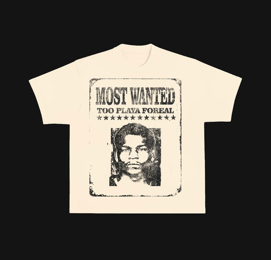 Most Wanted Playa Shirt